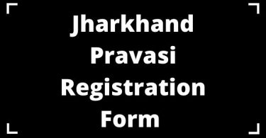Jharkhand Pravasi in Registration Form